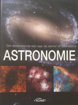 Astronomie - Een fascinerende reis naar sterren en planeten