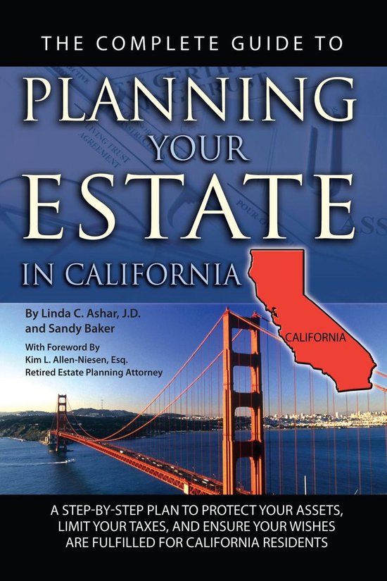 The Complete Guide to Planning Your Estate in California - cover