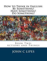 How to Think in English