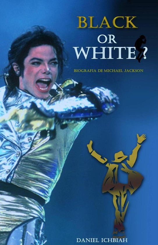 Michael Jackson, Black or White (ebook), Daniel Ichbiah 9781547595662