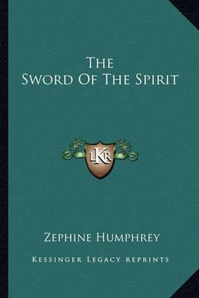 The Sword Of The Spirit van Zephine Humphrey