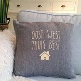 Kussenhoes tekst Oost west thuis best kussensloop kussen Maat 40x40cm. Met rits. Hoes zonder vulling woonkamer luxe zacht