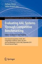 Evaluating AAL Systems Through Competitive Benchmarking - Indoor Localization and Tracking