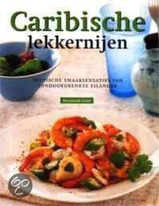 Cover van het boek 'Caribische lekkernijen'