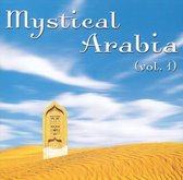 Mystical Arabia, Vol. 1