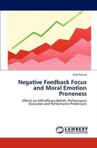 Negative Feedback Focus and Moral Emotion Proneness