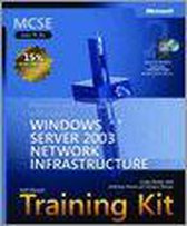 MCSE Self-Paced Training Kit (Exam 70-293) - Planning and Maintaining a Microsoft Windows Server 2003 Network Infrastructure 2e