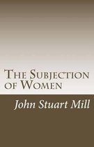 The Subjection of Women