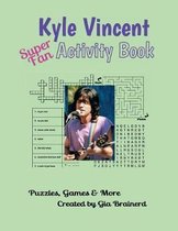 Kyle Vincent Super Fan Activity Book