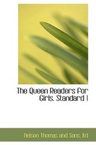 The Queen Readers for Girls. Standard 1