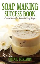 Soap Making Success Book
