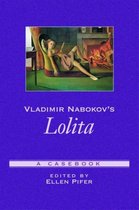 Vladimir Nabokovs Lolita A Casebook