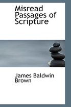 Misread Passages of Scripture