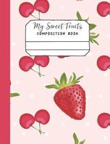My Sweet Fruits Composition Book