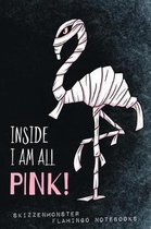 Inside I Am All Pink