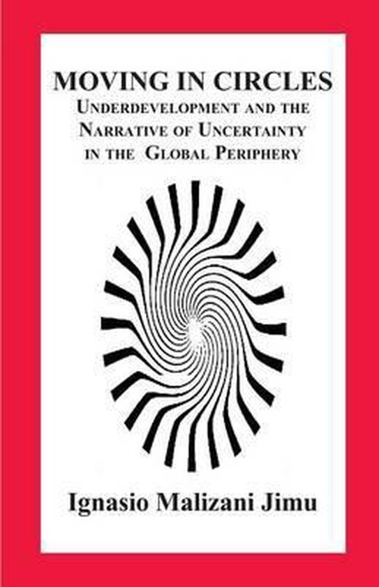 Moving in Circles 9789956763269 Ignasio Malizani Jimu Boeken