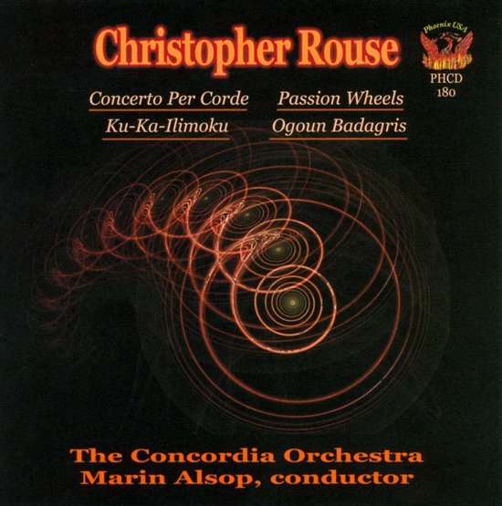 Christopher Rouse Concerto per Corde; Passion Wheels; KuKaIlimoku