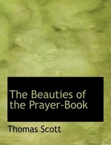 The Beauties of the Prayer-Book