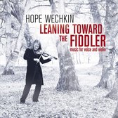 Leaning Toward the Fiddler: Music for Voice and Violin