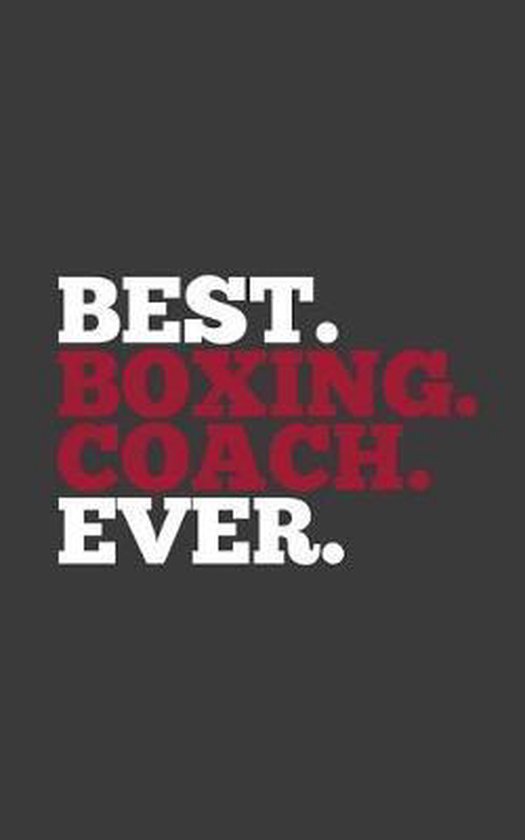 Best. Boxing. Coach. Ever., Ever Ever 9781077516151 Boeken