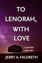 To Lenorah, With Love