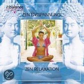 Zen Entspannung-Zen Relax