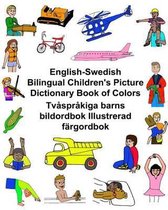 English-Swedish Bilingual Children's Picture Dictionary Book of Colors Tv spr kiga Barns Bildordbok Illustrerad F rgordbok