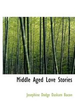 Middle Aged Love Stories