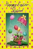 Happy Easter Sister! (Coloring Card)