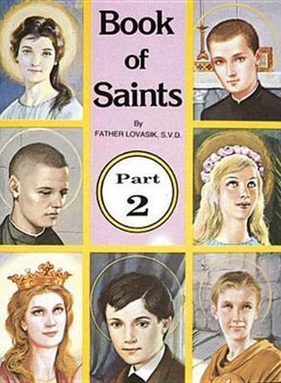 Book of Saints, Part 2 | 9780899422961 | Reverend Lawrence G Lovasik ...