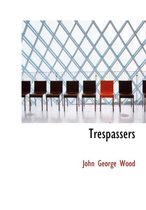 Trespassers