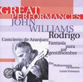 Great Performances - Rodrigo: Concierto de Aranjuez etc / John Williams