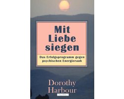 Mit Liebe siegen