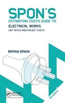 Spon's Estimating Costs Guides- Spon's Estimating Costs Guide to Electrical Works