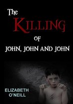 Killing of John, John and John