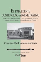 Serie Intermedia de Teoría Jurídica y Filosofía del Derecho 19 - El precedente contencioso administrativo