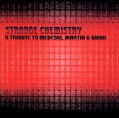 Strange Chemistry: The Tribute to Medeski, Martin & Wood