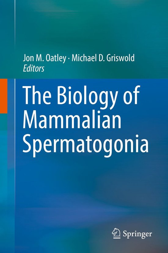 The Biology of Mammalian Spermatogonia - cover