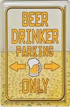 Wandbord - Beer Drinker Parking Only -20x30cm-