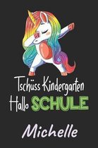 Tsch ss Kindergarten - Hallo Schule - Michelle