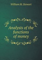 Analysis of the functions of money