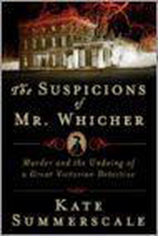 The Suspicions of Mr. Whicher - cover