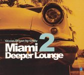 Miami Deeper Lounge, Vol. 2