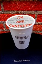 Love and Confusion at the Screenplay Cafe