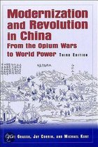 Modernization and Revolution in China: From the Opium Wars to World Power, Third Edition