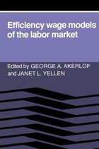 Efficiency Wage Models of the Labor Market