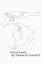 Love & Lasers