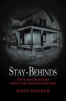 True Encounters with the World Beyond - Stay-Behinds