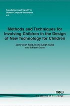 Methods and Techniques for Involving Children in the Design of New Technology for Children