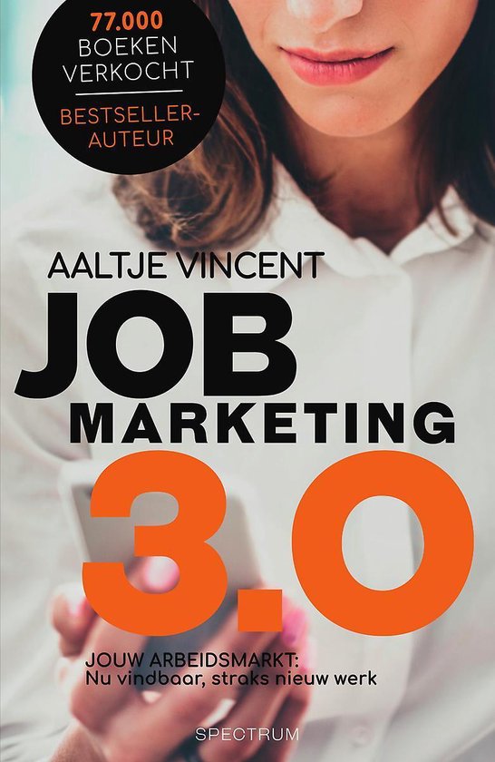 Jobmarketing 3.0 - Aaltje Vincent | Northernlights300.org